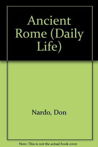 Daily Life ANCIENT ROME