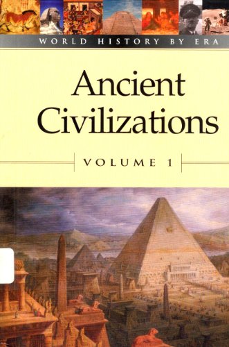 Imagen de archivo de World History by Era - Vol. 1 Ancient Civilizations (hardcover edition) a la venta por SecondSale