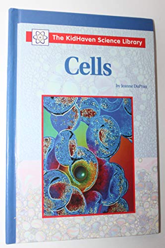 9780737706475: Cells (The Kidhaven science library)