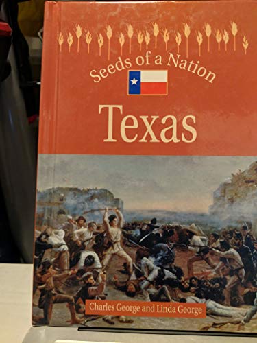 Beispielbild fr Seeds of a Nation: Texas zum Verkauf von ThriftBooks-Atlanta
