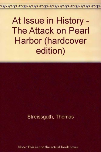9780737707526: The Attack on Pearl Harbor (At issue in history)