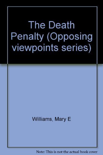 9780737707915: The Death Penalty: Opposing Viewpoints