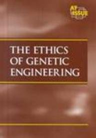 Imagen de archivo de The Ethics of Genetic Engineering a la venta por Better World Books: West