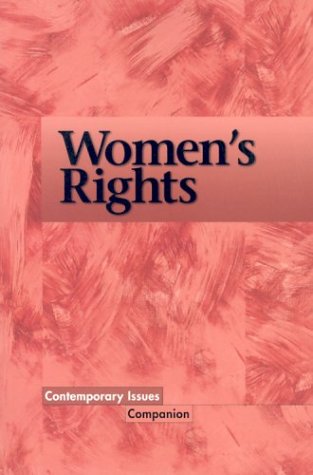 9780737708486: Contemporary Issues Companion - Women's Rights (paperback edition)
