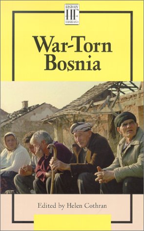War Torn Bosnia (History Firsthand) (9780737708882) by Cothran, Helen