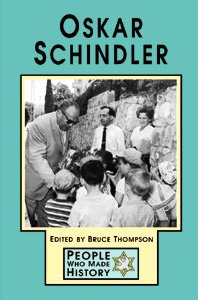 Beispielbild fr Oskar Schindler (People Who Made History) zum Verkauf von BooksRun