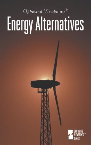 Beispielbild fr Opposing Viewpoints Series - Energy Alternatives (hardcover edition) zum Verkauf von SecondSale