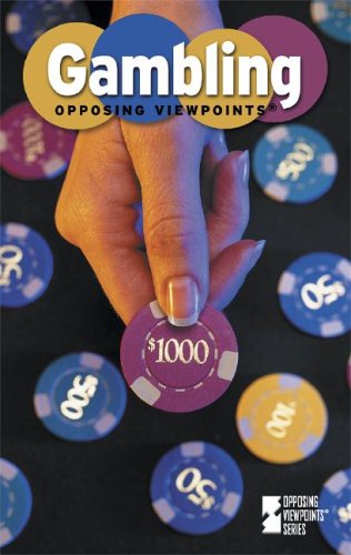 Beispielbild fr Gambling (Opposing Viewpoints) zum Verkauf von AwesomeBooks