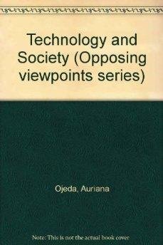 9780737709131: Technology and Society (Opposing viewpoints series)
