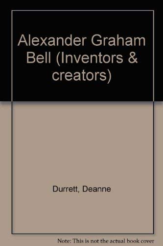Beispielbild fr Inventors and Creators - Alexander Graham Bell zum Verkauf von HPB-Red
