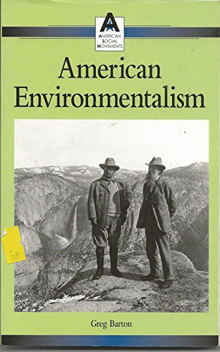 Beispielbild fr American Environmentalism zum Verkauf von Better World Books: West