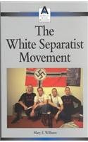 Stock image for The White Separatist Movement for sale by Granada Bookstore,            IOBA