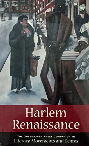 Stock image for Harlem Renaissance (Greenhaven Press Companion to Literary Movements and Genres) for sale by Irish Booksellers