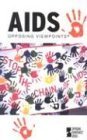 Imagen de archivo de Opposing Viewpoints Series - AIDS (paperback edition) a la venta por More Than Words