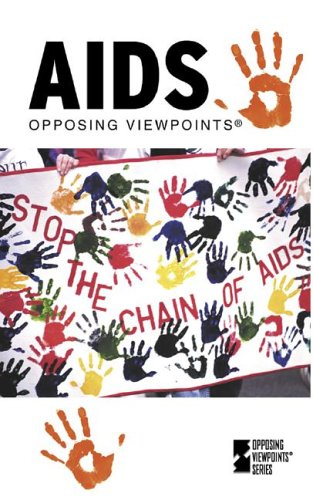 Imagen de archivo de Opposing Viewpoints Series - AIDS (hardcover edition) (Opposing Viewpoints Series) a la venta por Better World Books