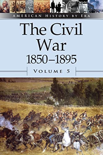 9780737711394: The Civil War, 1850-1895 (5)