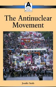 Imagen de archivo de The Antinuclear Movement (American Social Movements Series) a la venta por BooksRun