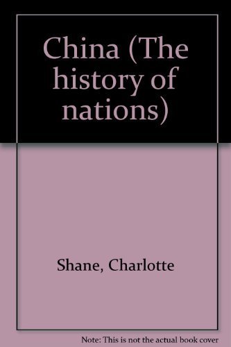 9780737711936: China (The history of nations)