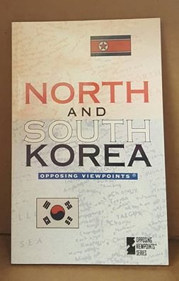 9780737712353: North and South Korea (Opposing viewpoints series)