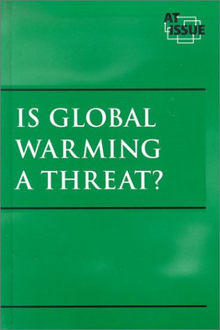 Imagen de archivo de Is Global Warming a Threat? a la venta por Better World Books