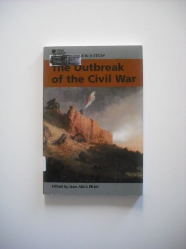 Beispielbild fr The Outbreak of the Civil War zum Verkauf von Better World Books