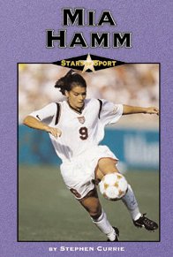 Beispielbild fr Mia Hamm zum Verkauf von Better World Books