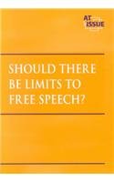 Beispielbild fr Should There Be Limits on Free Speech? zum Verkauf von Better World Books