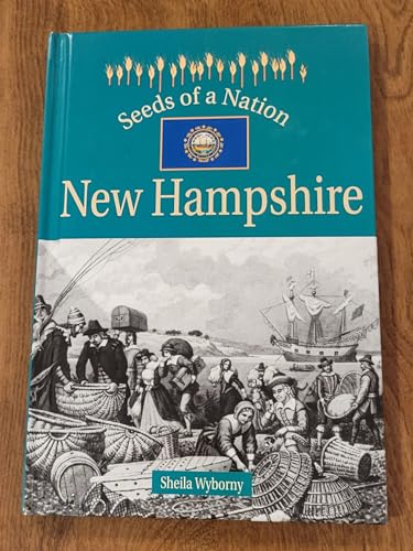 Beispielbild fr New Hampshire (Seeds of a Nation) zum Verkauf von The Book Cellar, LLC