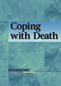 Imagen de archivo de Coping with Death (Contemporary Issues Companion) a la venta por Hawking Books