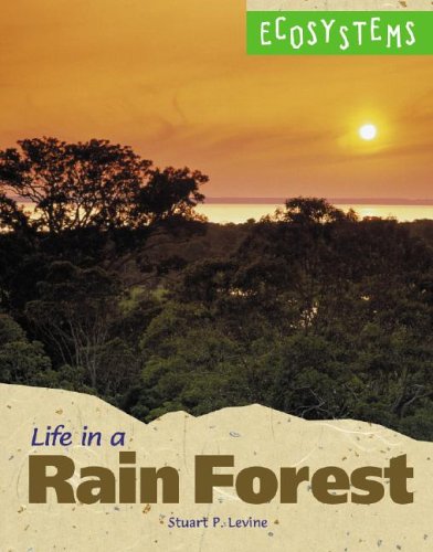 Beispielbild fr Ecosystems - Life in a Rain Forest zum Verkauf von HPB-Emerald