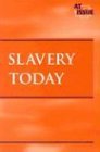 Stock image for Slavery Today for sale by Better World Books