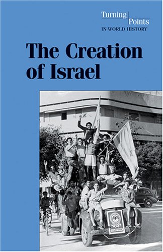 Beispielbild fr The Creation of Israel zum Verkauf von ThriftBooks-Atlanta