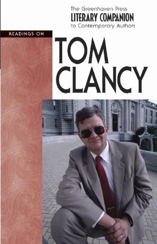 Stock image for Tom Clancy (Greenhaven Press Literary Companions to Contemporary Authors) for sale by The Book Cellar, LLC