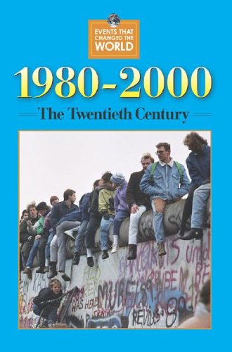 Imagen de archivo de Events That Changed the World - 1980-2000 a la venta por Better World Books Ltd