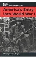 Beispielbild fr America's Entry into World War I zum Verkauf von Better World Books