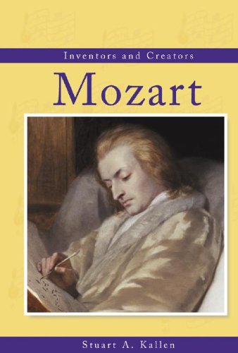 Inventors and Creators: Mozart (9780737718966) by Stuart A. Kallen; P. M. Boekhoff