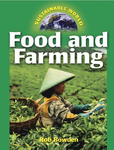 9780737718997: Food and Farming (Sustainable World)