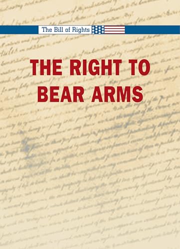 9780737719338: The Right to Bear Arms (Bill of Rights)