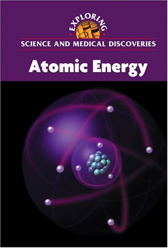 Beispielbild fr Atomic Energy zum Verkauf von Better World Books