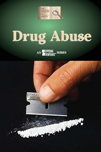 Stock image for Drug Abuse (History of Issues (Hardcover)) for sale by Booksavers of MD