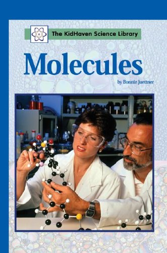 Imagen de archivo de Kidhaven Science Library: Molecules -L a la venta por ThriftBooks-Dallas