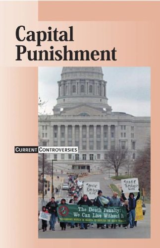 9780737722000: Capital Punishment (Current Controversies)