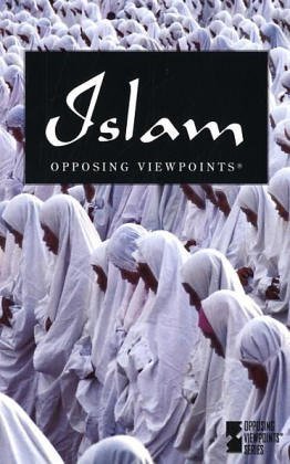 9780737722390: Islam (Opposing Viewpoints)