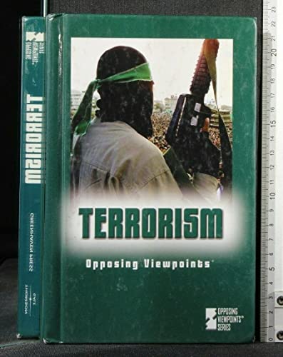 9780737722468: Terrorism: Opposing Viewpoints