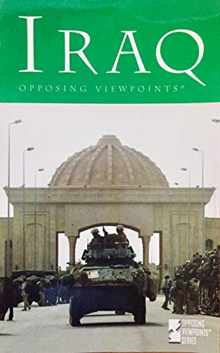 Stock image for Opposing Viewpoints Series - Iraq (paperback edition) for sale by SecondSale