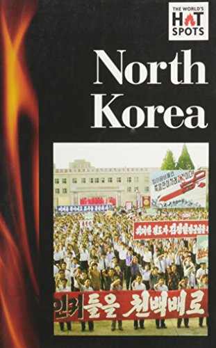 9780737722956: North Korea (World's Hot Spots)