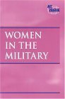 Beispielbild fr Women in the Military zum Verkauf von Better World Books