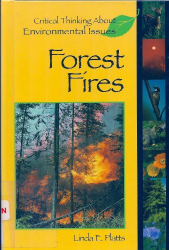 Imagen de archivo de Forest Fires (Criticial Thinking About Environmental Issues) a la venta por Wonder Book