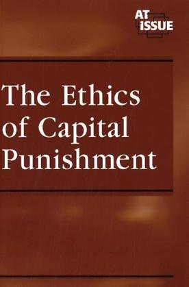 Imagen de archivo de At Issue: The Ethics of Capital Punishment -P a la venta por ThriftBooks-Dallas