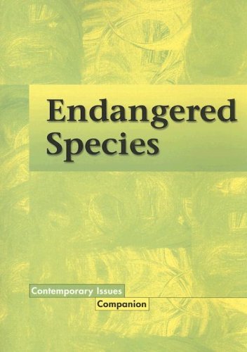 Imagen de archivo de Contemporary Issues Companion - Endangered Species (paperback edition) (Contemporary Issues Companion) a la venta por Revaluation Books